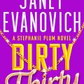 Cover Art for 9781035401987, Dirty Thirty by Janet Evanovich