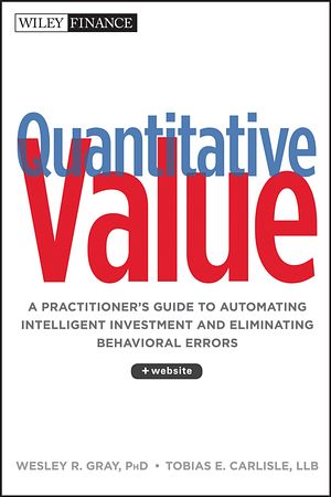 Cover Art for 9781118416556, Quantitative Value by Wesley R. Gray, Tobias E. Carlisle