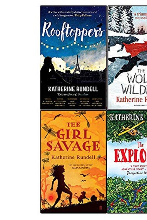 Cover Art for 9789123656905, Katherine rundell 4 books collection set (rooftoppers,wolf wilder,girl savage,explorer) by Katherine Rundell