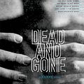 Cover Art for 9781480514263, Dead and Gone by Andrew H. Vachss, Phil Gigante