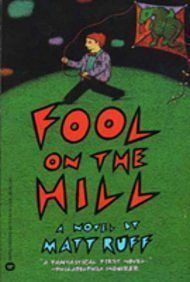 Cover Art for 9780446357722, Fool on the Hill by Matt Ruff