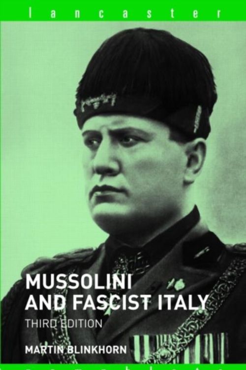 Cover Art for 9780415262071, Mussolini and Fascist Italy by Martin Blinkhorn