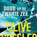 Cover Art for 9789044356267, Dood op de Zwarte Zee by Clive Cussler