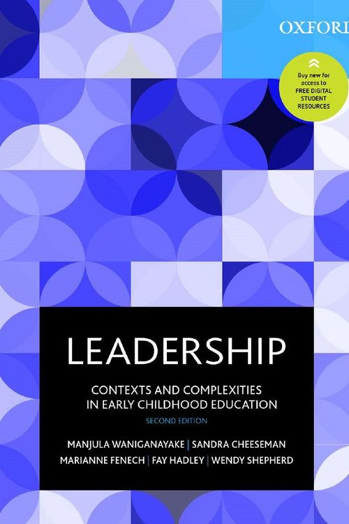 Cover Art for 9780190309367, Leadership: Contexts and Complexities in Early Childhood Education by Manjula Waniganayake
