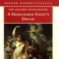 Cover Art for 9780192834201, A Midsummer Night's Dream (Oxford Shakespeare) by William Shakespeare