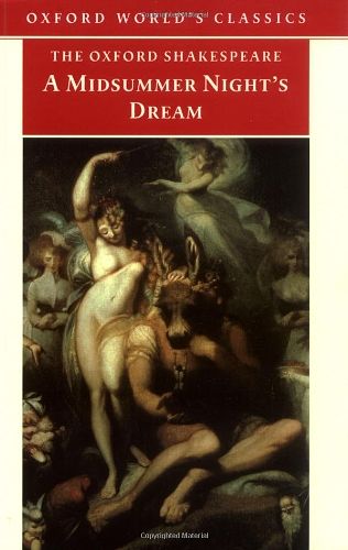 Cover Art for 9780192834201, A Midsummer Night's Dream (Oxford Shakespeare) by William Shakespeare