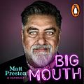 Cover Art for 9781761047831, Big Mouth by Matt Preston