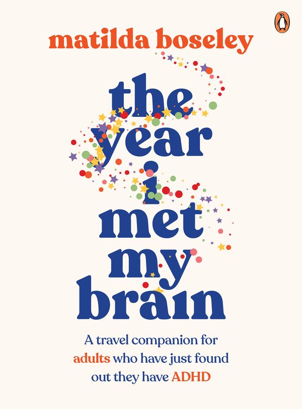 Cover Art for 9780143779773, The Year I Met My Brain by Matilda Boseley