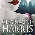 Cover Art for 9780575082205, Definitely Dead: A True Blood Novel (Gollancz S.F.) by Charlaine Harris