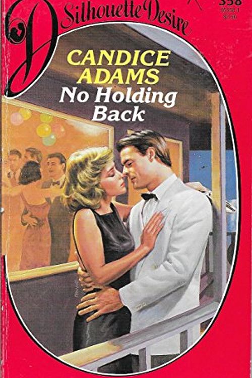 Cover Art for 9780373053582, No Holding Back by Candice Adams