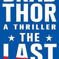 Cover Art for 9781416543848, The Last Patriot by Brad Thor