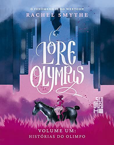 Cover Art for 9788556511447, Lore Olympus: Histórias do Olimpo: 1 by Rachel Smythe