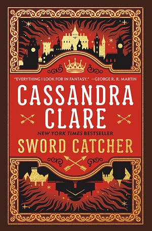 Cover Art for 9780525620013, Sword Catcher by Cassandra Clare, Fiona Hardingham, Christian Coulson