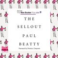 Cover Art for 9781510054318, The Sellout by Paul Beatty