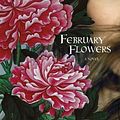 Cover Art for 9781416565192, February Flowers by Fan Wu