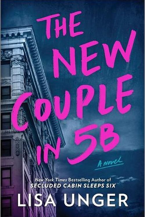 Cover Art for 9780778333340, The New Couple in 5B by Lisa Unger