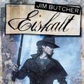 Cover Art for 9783867621939, Harry Dresden 14 - Eiskalt by Jim Butcher