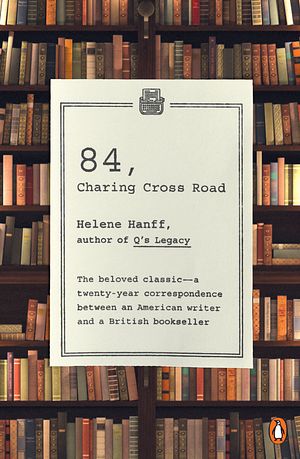 Cover Art for 9780140143508, 84, Charing Cross Road by Helene Hanff