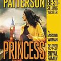 Cover Art for 9781538714478, Princess: A Private Novel by James Patterson