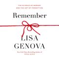 Cover Art for 9780593348536, Remember by Lisa Genova