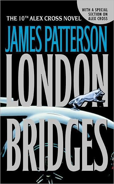 Cover Art for 9780316009577, London Bridges by James Patterson