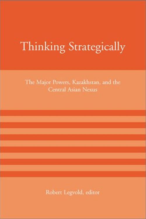 Cover Art for 9780262621748, Thinking Strategically by Robert Legvold