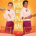 Cover Art for 9780063055025, Lose You to Find Me by Erik J. Brown