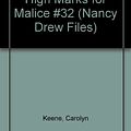 Cover Art for 9780833525567, High Marks for Malice #32 (Nancy Drew Files) by Carolyn Keene