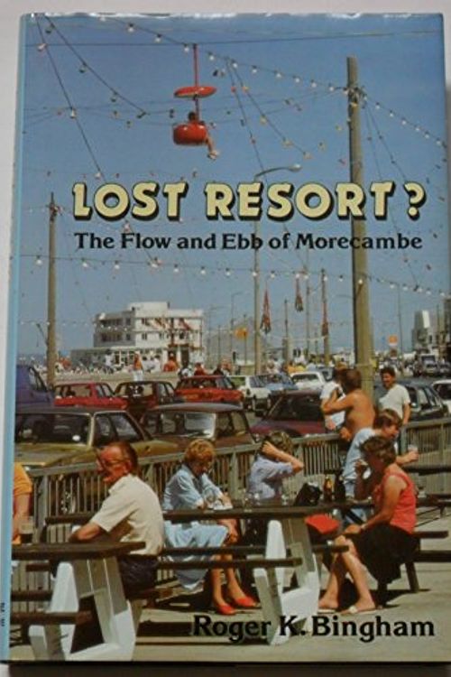 Cover Art for 9781852840716, Lost Resort? by Roger Bingham