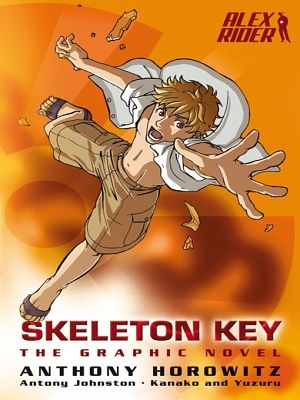 Cover Art for 9781406336733, Skeleton Key Graphic Novel by Anthony Horowitz, Antony Johnston, Kanako & Yuzuru Yuzuru