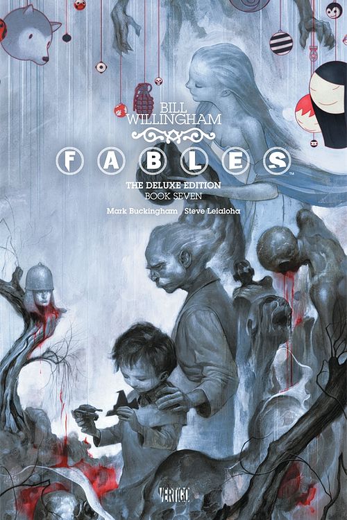 Cover Art for 9781401240400, Fables: The Deluxe Edition Book Seven by Bill Willingham