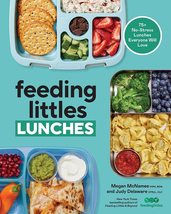 Cover Art for 9780593797457, Feeding Littles Lunches by McNamee MPH  RDN, Megan, Delaware OTR/L  CLC, Judy