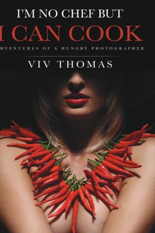 Cover Art for 9781848978386, I'm No Chef But I Can Cook by Viv Thomas