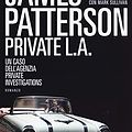 Cover Art for 9788850246335, Private L. A by James Patterson