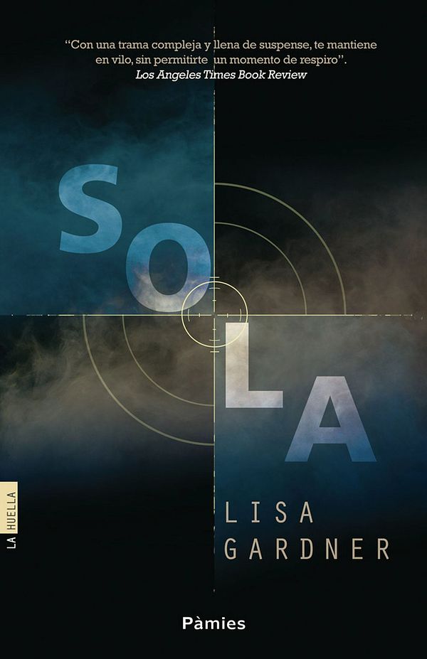 Cover Art for 9788415433736, Sola by Lisa Gardner