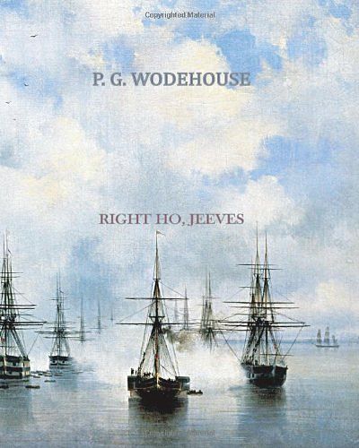 Cover Art for 9781456506889, Right Ho Jeeves by P. G. Wodehouse