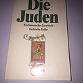 Cover Art for 9783406340024, Die Juden. Ein historisches Lesebuch by [Hrsg.]: Stemberger, Günter