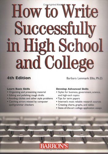 Cover Art for 9780764128226, How to Write Successfully in High School and College by Barbara Lenmark Ellis