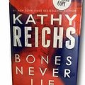 Cover Art for B08ZL33Q6Z, Rare Signed First Edition KATHY REICHS - BONES NEVER LIE * NEW! by Kathy Reichs