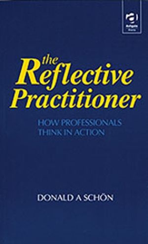 Cover Art for 9781857423198, The Reflective Practitioner by Schön, Donald A.