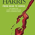 Cover Art for 9780575087163, From Dead to Worse: A True Blood Novel by Charlaine Harris