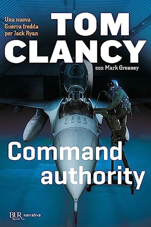 Cover Art for 9788817087070, Command authority by Clancy, Tom, Greaney, Mark