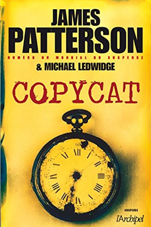 Cover Art for 9782809807769, Copycat by Patterson, James, Ledwige, Michael