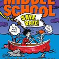 Cover Art for 9780099596394, Middle School: Save Rafe! by James Patterson