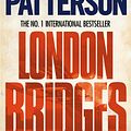 Cover Art for 9780755349388, London Bridges by James Patterson
