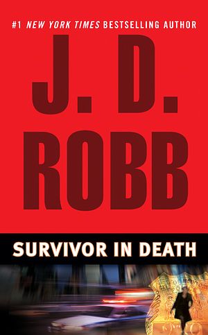 Cover Art for 9780425204184, Survivor In Death by J D Robb