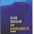 Cover Art for 9783442553600, Um Haaresbreite. by Clive Cussler