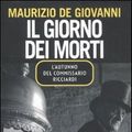 Cover Art for 9788860442406, Il giorno dei morti. L'autunno del commissario Ricciardi by Maurizio de Giovanni