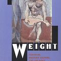 Cover Art for 9780520088832, Unbearable Weight by Susan Bordo