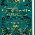 Cover Art for 9783551557094, Phantastische Tierwesen: Grindelwalds Verbrechen (Das Originaldrehbuch) by J. K. Rowling